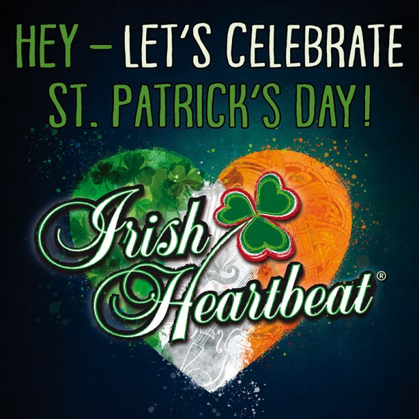 IRISH HEARTBEAT - Let´s celebrate St. Patrick´s Day, © Magnetic Music GmbH