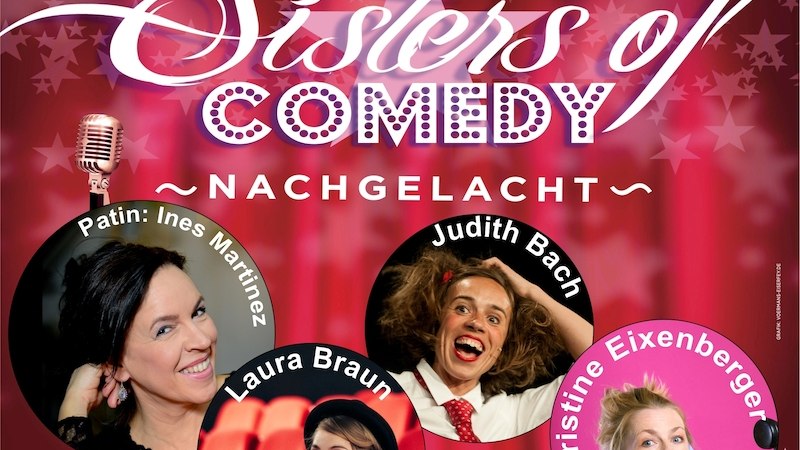 Sisters of Comedy - Show 2024, © Mauerwerk GmbH