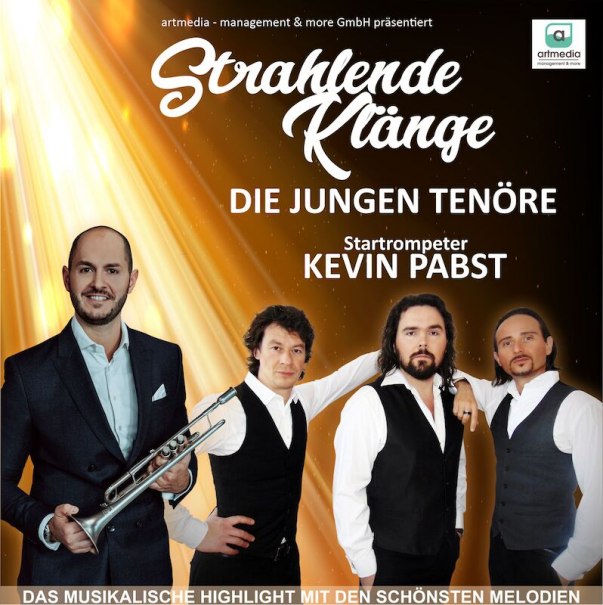 Strahlende Klänge - Die Jungen Tenöre und Startrompeter Kevin Pabst, © artmedia management & more