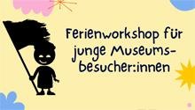 Ferienworkshop im Bauernkriegsmuseum, © Stadt Böblingen, Amt für Kultur / Veranstaltungen, Museen und Archiv