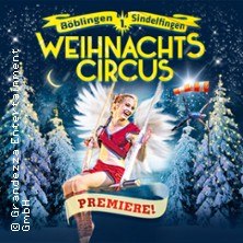 Weihnachtscircus Böblingen-Sindelfingen, © links im Bild